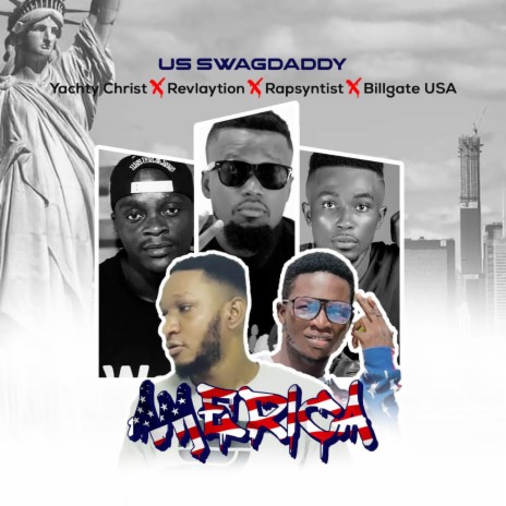 AMERICA ft. Billgate USA, Revlaytion, Rapsyntist & Yachty Christ | Boomplay Music