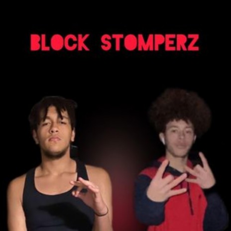 Block StomperZ ft. tay252fr | Boomplay Music