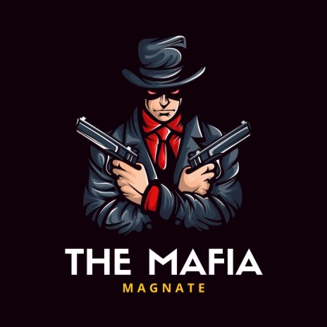 The Mafia | Boomplay Music