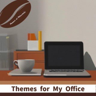 Themes for My Office