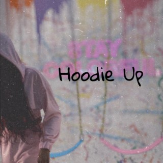 Hoodie Up