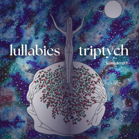 Lullabies, Triptych: There Are Ways | Boomplay Music