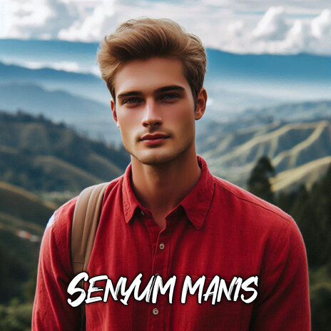 Senyum Manis | Boomplay Music