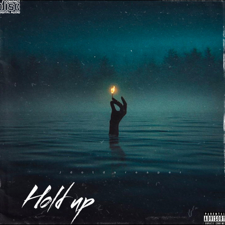 Hold up | Boomplay Music