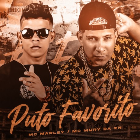 Puto Favorito ft. MC Mury da zn & MC Du Red | Boomplay Music