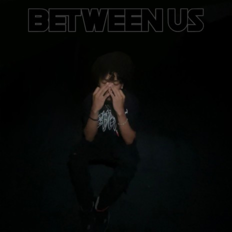 Between Us | Boomplay Music