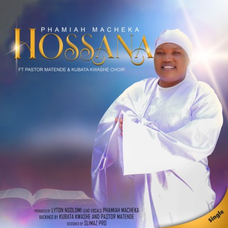 HOSSANA ft. Pastor Matende & Kubatakwashe Choir | Boomplay Music