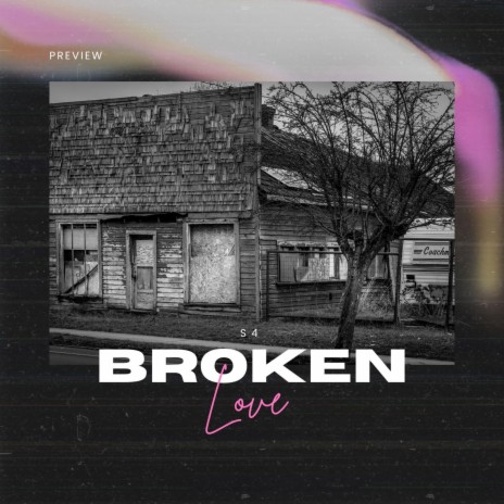 Broken Love | Boomplay Music