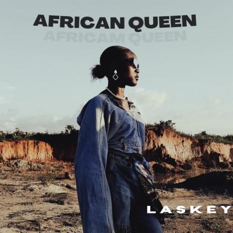 African Queen ft. Laskey
