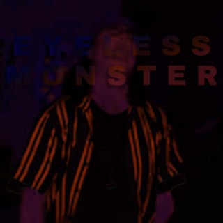 Eyeless Monster