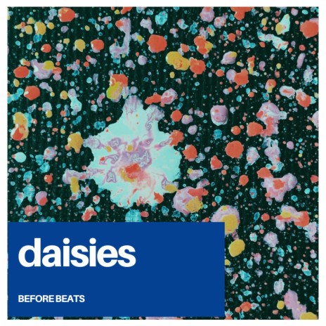 daisies | Boomplay Music