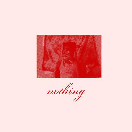 nothing | Boomplay Music