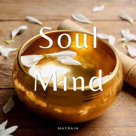 Soul Mind (No Nature Sounds) | Boomplay Music