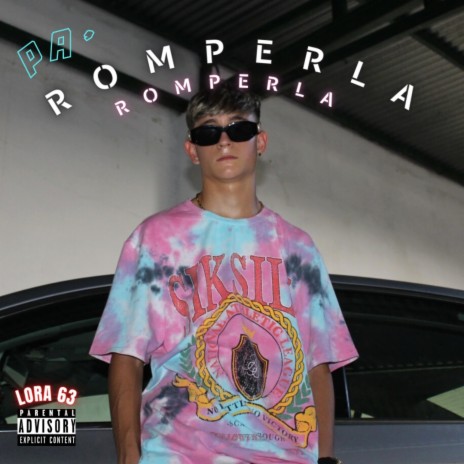 PA ROMPERLA | Boomplay Music