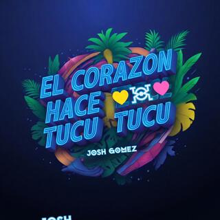 El Corazon Hace Tucu Tucu