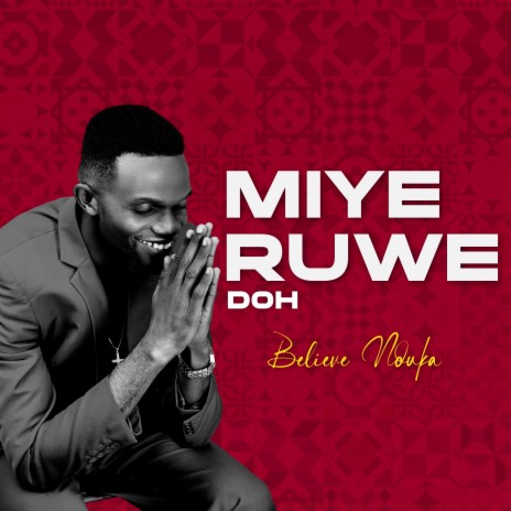 Miyeruwe Doh | Boomplay Music