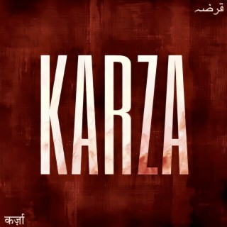 Karza ft. Shayaan lyrics | Boomplay Music