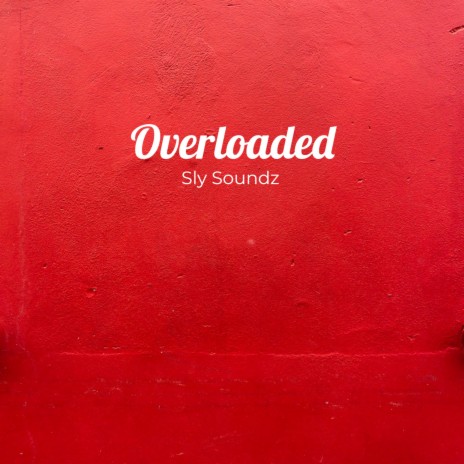 Overloaded ft. Kmillian | Boomplay Music