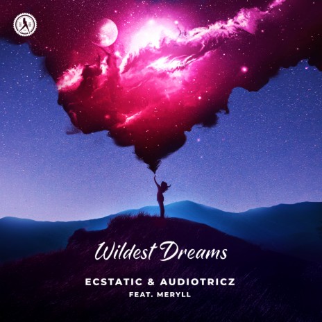 Wildest Dreams ft. Audiotricz & MERYLL | Boomplay Music