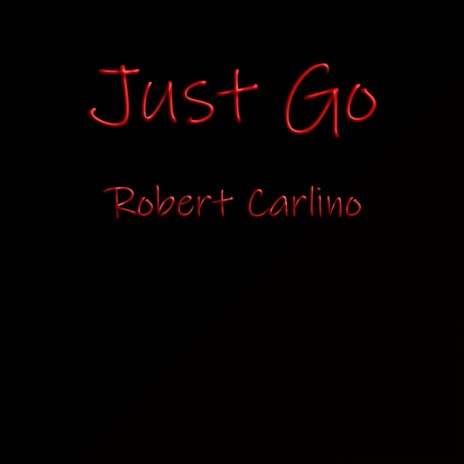 Just Go | Boomplay Music