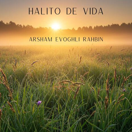 Hálito de Amor ft. Arsham bahá'í inspired music