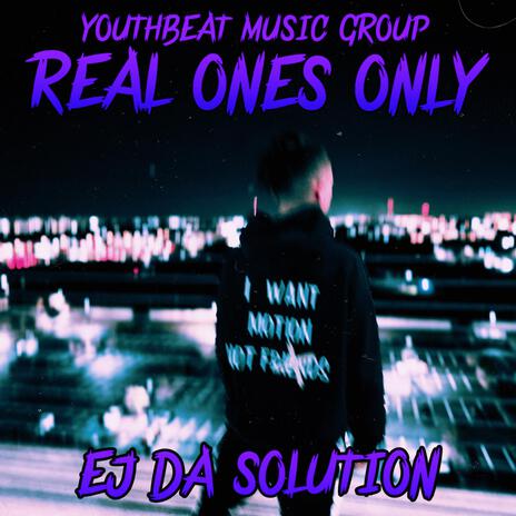 Real Ones Only | Boomplay Music