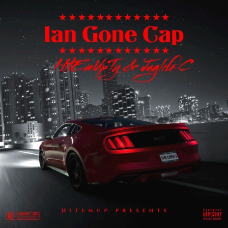 Ian Gone Cap (7/11 Mix) (V2) ft. JuglifeC