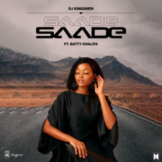 Saade ft. Bati Khalifa lyrics | Boomplay Music