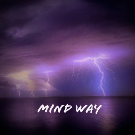 Mind Way | Boomplay Music