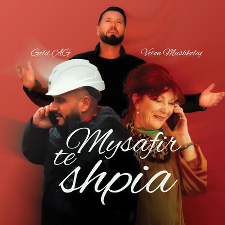 Mysafir te shpia ft. Veton Mushkolaj | Boomplay Music