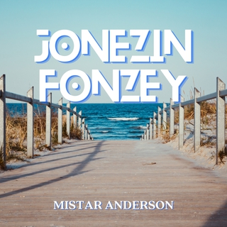 Jonezin Fonzey