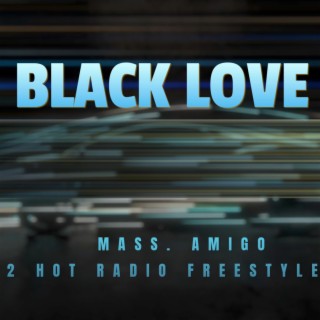 BLACK LOVE FREESTYLE (Radio Edit)