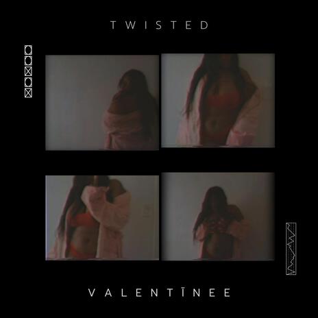 Twisted | Boomplay Music