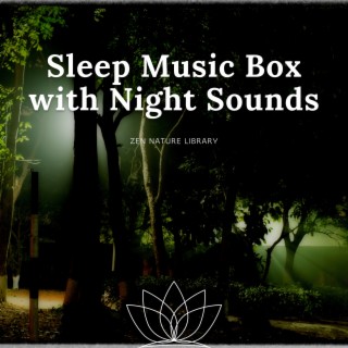 Sleep Music Box with Night Sounds