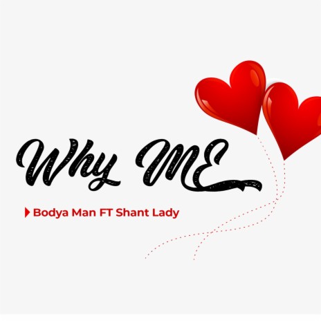 Why Me ft. Shant Lady | Boomplay Music