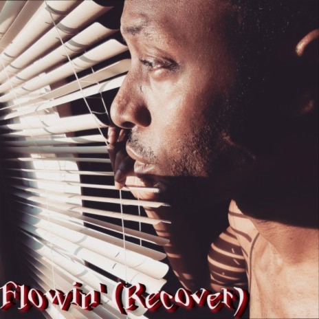 Flowin'/Recover | Boomplay Music