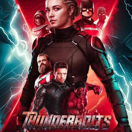 Thunderbolts: Nothings Gonna Stop Us | Boomplay Music