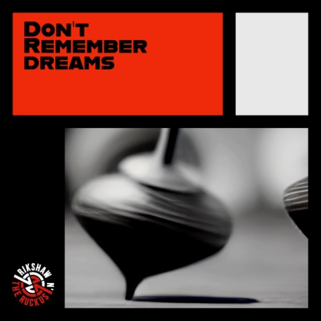 Don't Remember Dreams | Boomplay Music