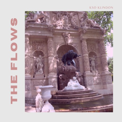 The Flows | Boomplay Music