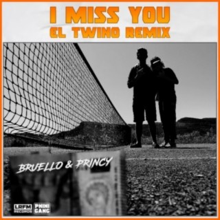 I Miss You (El Twino Remix)