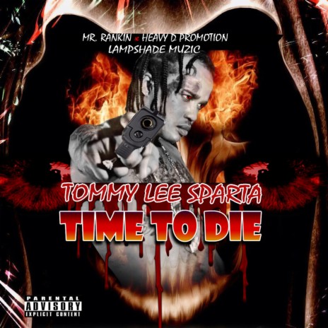 Time To Die | Boomplay Music