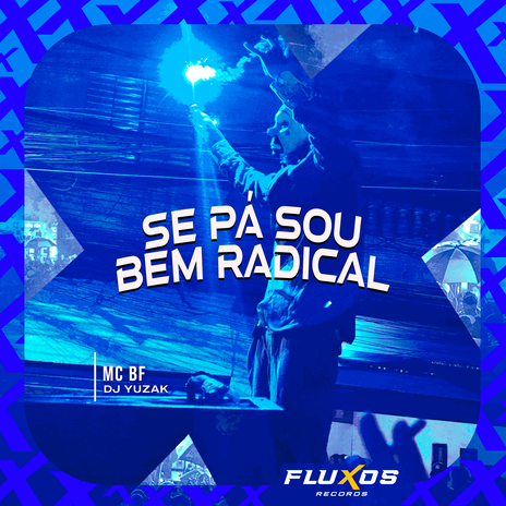 Se Pá Sou Bem Radical ft. DJ Yuzak | Boomplay Music