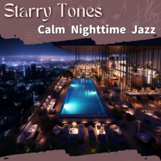 Calm Nighttime Jazz