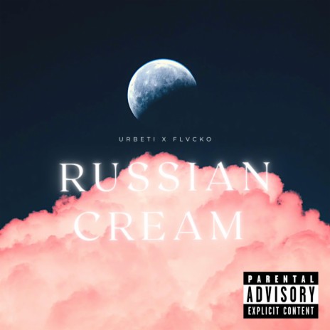 Russian Cream ft. Flvcko