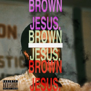 BROWN JESUS