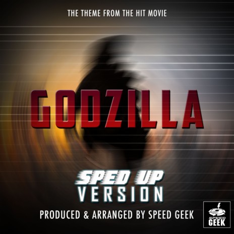 Godzilla Main Theme (2014) [From Godzilla] (Sped-Up Version) | Boomplay Music