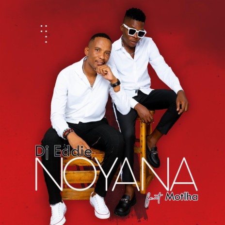 NOYANA ft. Motlha | Boomplay Music