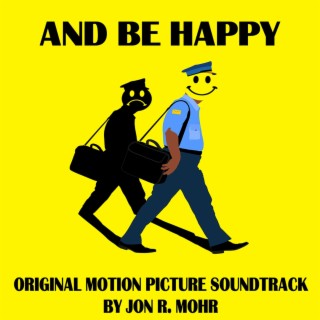 And Be Happy (Original Motion Picture Soundtrack)
