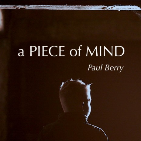 A Piece of Mind | Boomplay Music