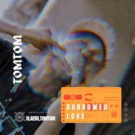 Borrowed Love | Boomplay Music